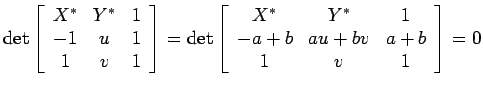 $\displaystyle \det\left[\begin{array}{ccc} X^* & Y^* & 1\\