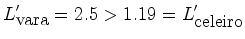 $\displaystyle L'_{\hbox{\small vara}}=2.5 > 1.19 =L'_{\hbox{\small