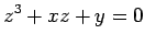 $\displaystyle z^3+xz+y=0$